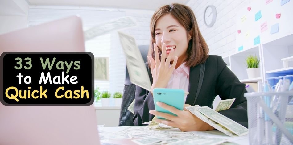 “I Need Money Now: 33 Ways to Make Quick Cash”