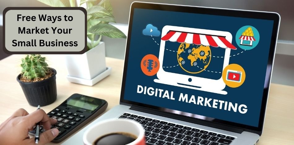 Inexpensive or Free Ways to Market Your Small Business