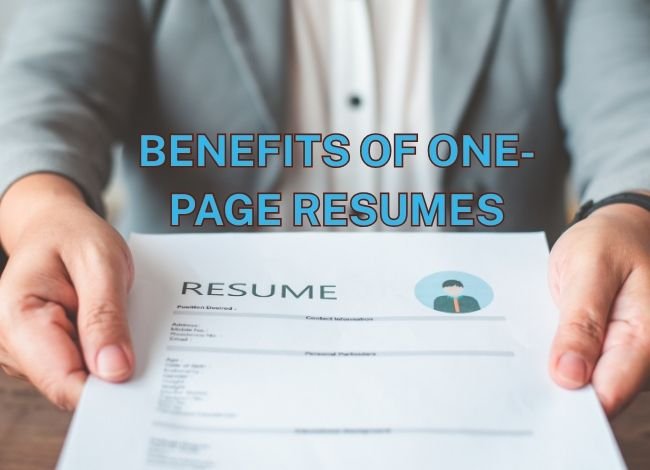 Benefits of One-Page Resumes