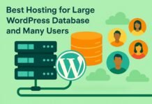 Best Hosting for Large WordPress Database and Many Users Best Hosting for Large WordPress Database and Many Users
