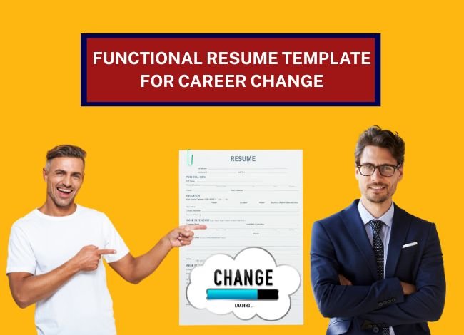 Functional resume template for career change